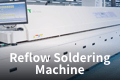 Reflow Soldering Machine
